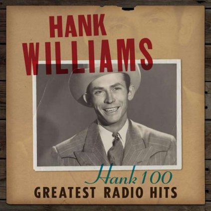 VINYLO.SK | Williams Hank ♫ Hank 100: Greatest Radio Hits [CD] 4050538886191