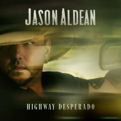 VINYLO.SK | Aldean Jason ♫ Highway Desperado [CD] 4050538951479