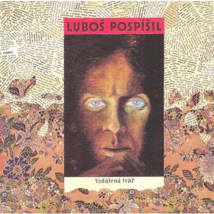 VINYLO.SK | Pospíšil Luboš ♫ Vzdálená tvář / 30th Anniversary Edition [CD]  5054197928819