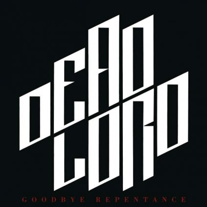 VINYLO.SK | Dead Lord ♫ Goodbye Repentance [CD] 0196588236129