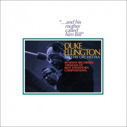 VINYLO.SK | Ellington Duke ♫ "...And His Mother Called Him Bill" [CD] 8718627225370