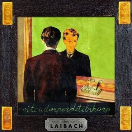 VINYLO.SK | Laibach ♫ An Introduction To [CD] 5099968096922