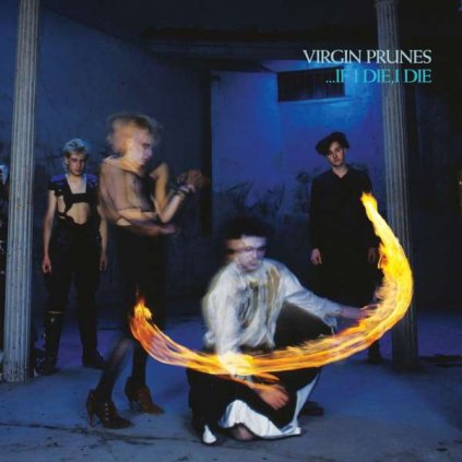 VINYLO.SK | Virgin Prunes ♫ …if I Die, I Die [CD] 4099964030778