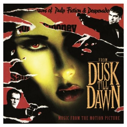 VINYLO.SK | OST - FROM DUSK TILL DAWN (LP)180 GR/GATEFOLD SLEEVE/6 PANEL INSERT/INCL BONUS TRACK