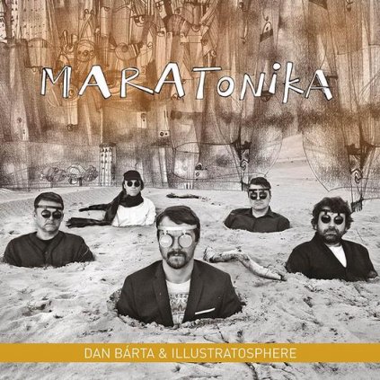 VINYLO.SK | Bárta Dan & Illustratosphere ♫ Maratonika [CD] 5054197997532