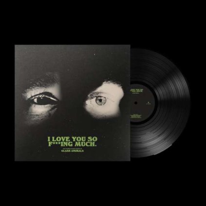 VINYLO.SK | Glass Animals ♫ I Love You So F***ing Much [LP] vinyl 0602465191974
