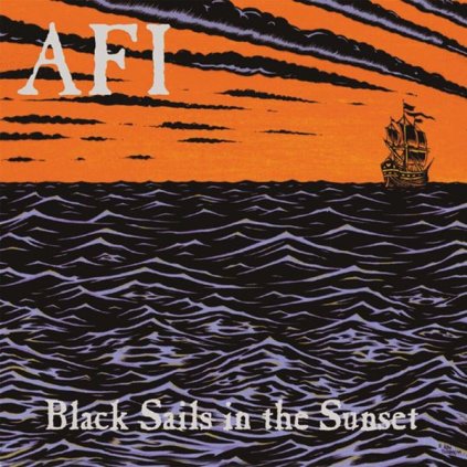 VINYLO.SK | AFI (A Fire Inside) ♫ Black Sails In The Sunset / 25th Anniversary Special Edition / Orange Vinyl [LP] vinyl 0888072589735