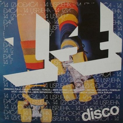 VINYLO.SK | Various ♫ Disco / 14 Izvođača 14 Uspjeha (stav: VG/VG) [LP] =Vinylo bazár=  B0003775 =Vinylo bazár=