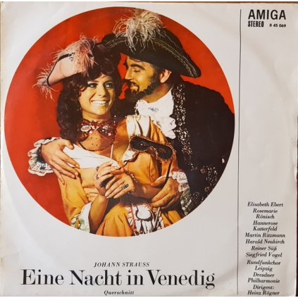 VINYLO.SK | Strauss, Ebert, Rönisch, Katterfeld, Ritzmann, Neukirch, Süß, Vogel, Rundfunkchor Leipzig, Dresdner Philharmonier ♫ Eine Nacht In Venedig (Querschnitt) (stav VG+/VG+) [LP] B0003836 =Vinylo bazár=