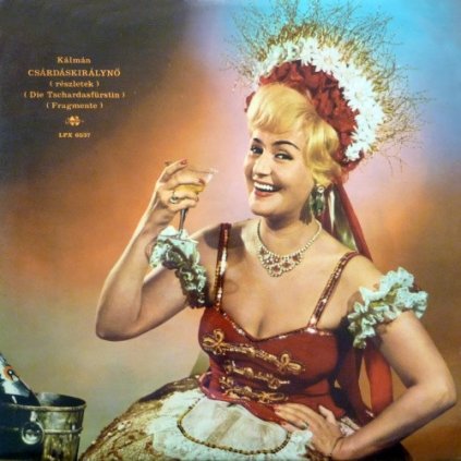VINYLO.SK | Kálmán ♫ Csárdáskirálynő (Részletek) (Die Tschardasfürstin) (Fragmente) (stav VG/VG+) [LP] B0003831 =Vinylo bazár=
