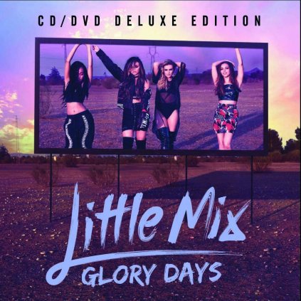 VINYLO.SK | LITTLE MIX - GLORY DAYS / Deluxe [CD + DVD]