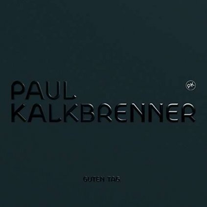 VINYLO.SK | KALKBRENNER, PAUL - GUTEN TAG [2LP]