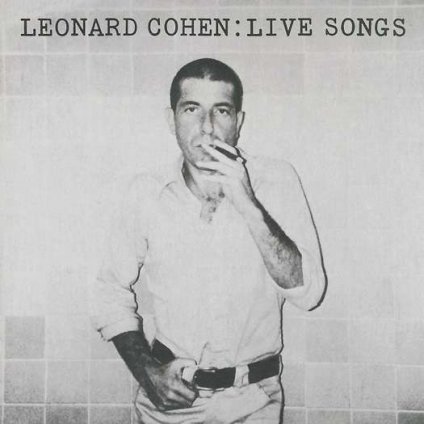 VINYLO.SK | COHEN, LEONARD - LEONARD COHEN: LIVE SONGS [LP]