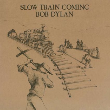 VINYLO.SK | DYLAN, BOB - SLOW TRAIN COMING [LP]