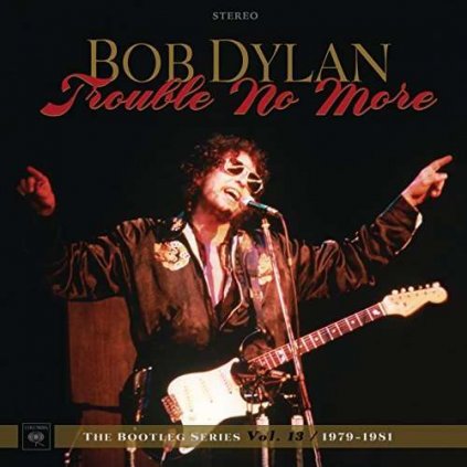 VINYLO.SK | DYLAN, BOB - THE BOOTLEG SERIES VOLUME 13: TROUBLE NO MORE (1979-1981) [8CD + DVD]