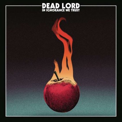 VINYLO.SK | DEAD LORD - IN IGNORANCE WE TRUST / Limited [CD]