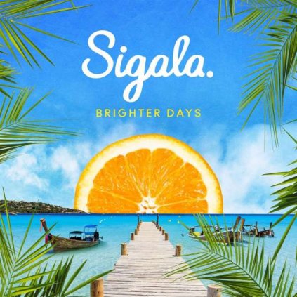 VINYLO.SK | SIGALA - BRIGHTER DAYS [CD]