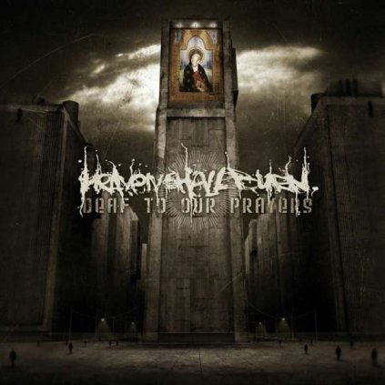VINYLO.SK | HEAVEN SHALL BURN - DEAF TO OUR PRAYERS [CD]