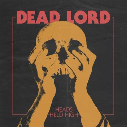 VINYLO.SK | DEAD LORD - HEADS HELD HIGH [CD]