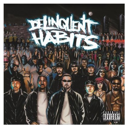 VINYLO.SK | DELINQUENT HABITS - DELINQUENT HABITS (2LP)180GR. / PRODUCED BY SENDOG FROM CYPRESS HILL