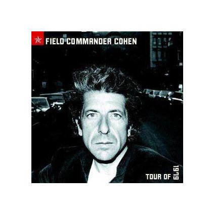 VINYLO.SK | COHEN, LEONARD - FIELD COMMANDER TOUR 1979 [CD]