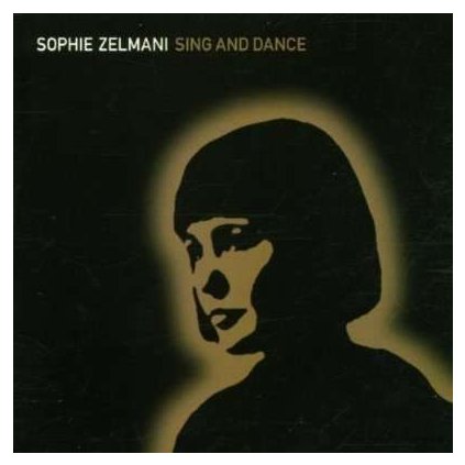 VINYLO.SK | ZELMANI, SOPHIE - SING AND DANCE [CD]