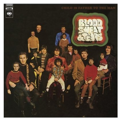 VINYLO.SK | BLOOD, SWEAT & TEARS - CHILD IS FATHER TO THE MAN (LP)..THE MAN/180GR. AUDIOPHILE VINYL/CLASSIC ALBUM REISSUE