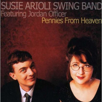 VINYLO.SK | ARIOLI, SUSIE SWING BAND ♫ PENNIES FROM HEAVEN [CD] 0068944018123