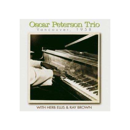 VINYLO.SK | PETERSON, OSCAR ♫ VANCOUVER 1958 [CD] 0068944914821