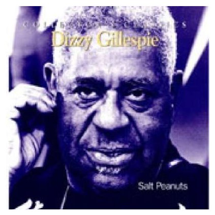 VINYLO.SK | GILLESPIE, DIZZY ♫ SALT PEANUTS [CD] 0068944916122