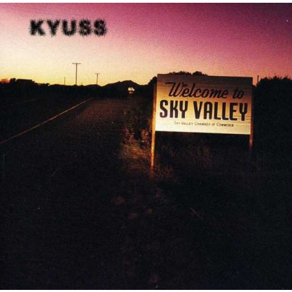 VINYLO.SK | KYUSS ♫ WELCOME TO SKY VALLEY [CD] 0075596157124