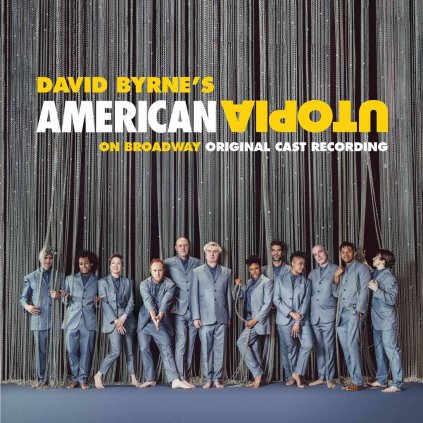 VINYLO.SK | BYRNE, DAVID ♫ AMERICAN UTOPIA ON BROADWAY - OCR [2CD] 0075597923018