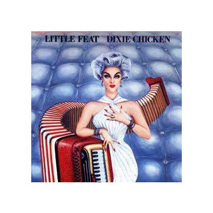 VINYLO.SK | LITTLE FEAT ♫ DIXIE CHICKEN [CD] 0075992727020