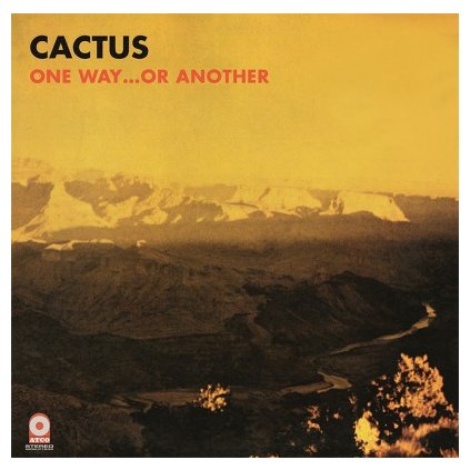 VINYLO.SK | CACTUS - ONE WAY...OR ANOTHER (LP)180GR./GATEFOLD SLEEVE/INCL. POSTER (30X45)
