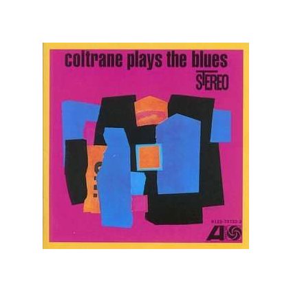 VINYLO.SK | COLTRANE, JOHN ♫ COLTRANE PLAYS THE BLUES [CD] 0081227375324