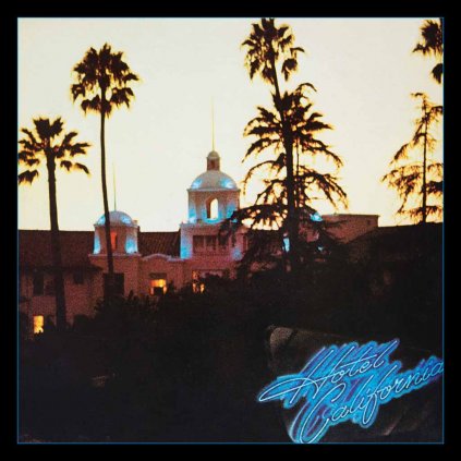 VINYLO.SK | EAGLES, THE ♫ HOTEL CALIFORNIA / 40th Anniversary [CD] 0081227933210