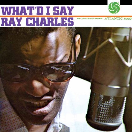 VINYLO.SK | CHARLES, RAY ♫ WHAT'D I SAY [LP] 0081227944483