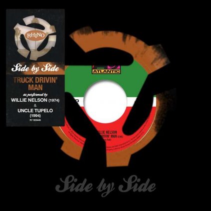 VINYLO.SK | NELSON, WILLIE / UNCLE TUPELO ♫ TRUCK DRIVIN' MAN: LIVE / RSD [SP7inch] 0081227947552