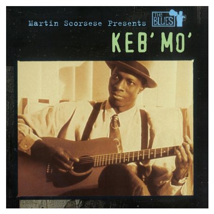 VINYLO.SK | KEB'MO' - MARTIN SCORSESE PRESENTS THE BLUES (2LP)..THE BLUES/180GR./4P BOOKLET/FIRST TIME ON VINYL