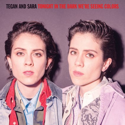 Tegan And Sara ♫ Tonight We’Re In The Dark Seeing Colors / Violet / Black Vinyl =RSD= [LP] vinyl