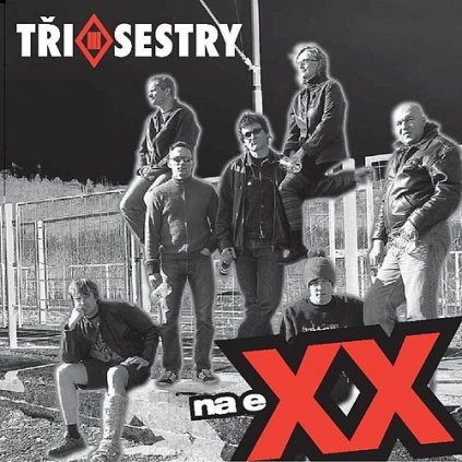 Tři Sestry ♫ Na Exx [CD]