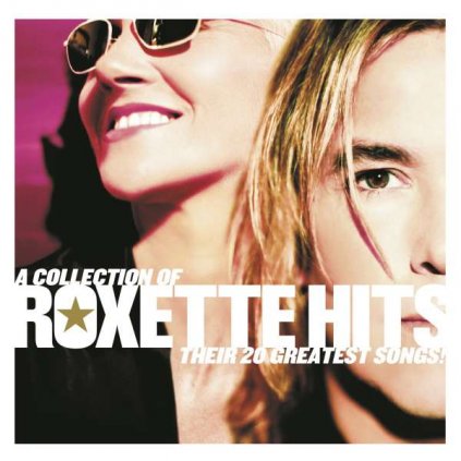 VINYLO.SK | ROXETTE ♫ A COLLECTION OF ROXETTE HITS ! THEIR 20 GREATEST SONGS! [CD] 0094636797823