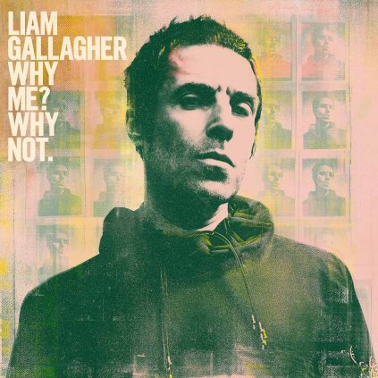 VINYLO.SK | GALLAGHER, LIAM ♫ WHY ME? WHY NOT. [LP] 0190295408411