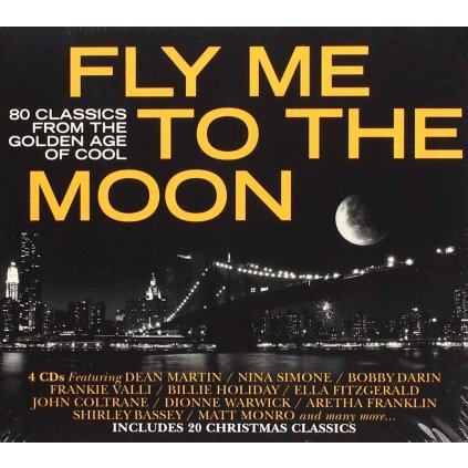 VINYLO.SK | FLY ME TO THE MOON ♫ FLY ME TO THE MOON [4CD] 0190295541644