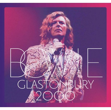 VINYLO.SK | BOWIE, DAVID ♫ GLASTONBURY 2000 [2CD] 0190295568733