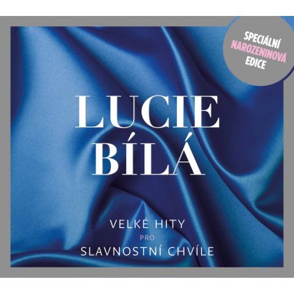 VINYLO.SK | BÍLÁ, LUCIE ♫ VELKÉ HITY PRO SLAVNOSTNÍ CHVÍLE (SPECIÁLNÍ NAROZENINOVÁ EDICE) [CD] 0190295983352