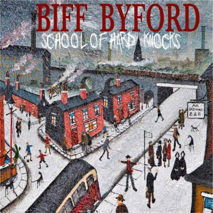 VINYLO.SK | BYFORD, BIFF ♫ SCHOOL OF HARD KNOCKS [LP] 0190296873621