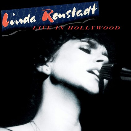 Ronstadt Linda ♫ Live In Hollywood [CD]