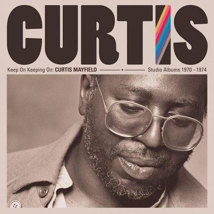 Mayfield Curtis ♫ Keep On Keeping On: Curtis Mayfield Studio Albums 1970 - 1974 [4CD]