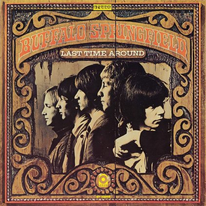 Buffalo Springfield ♫ Last Time Round [LP] vinyl